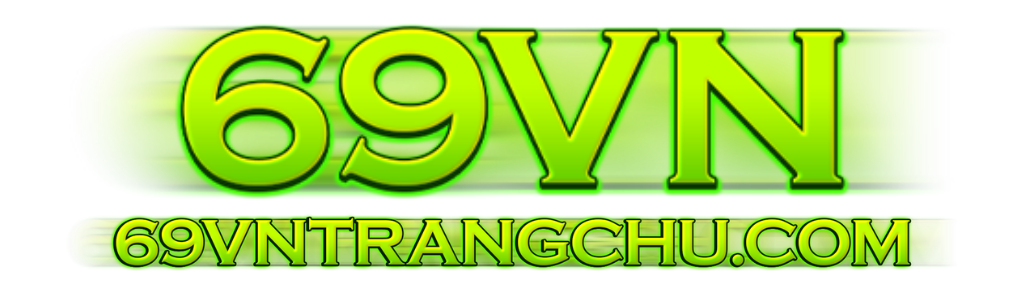 69VN -TRANG CHỦ KHUYẾN MÃI