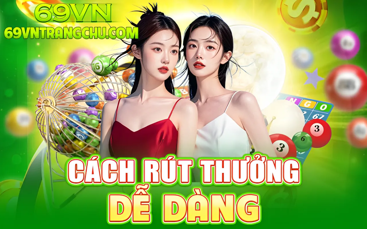 Cách rút thưởng xổ số đổi thưởng 69VN