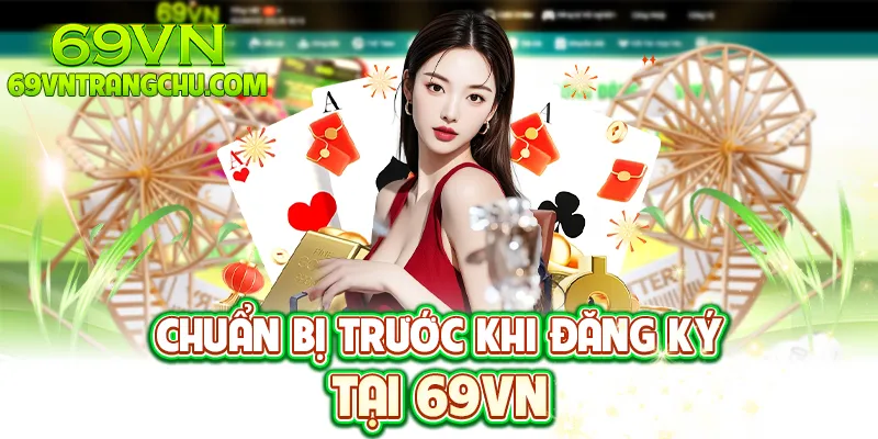 Chuẩn bị đăng ký 69VN – email, số điện thoại, CMND