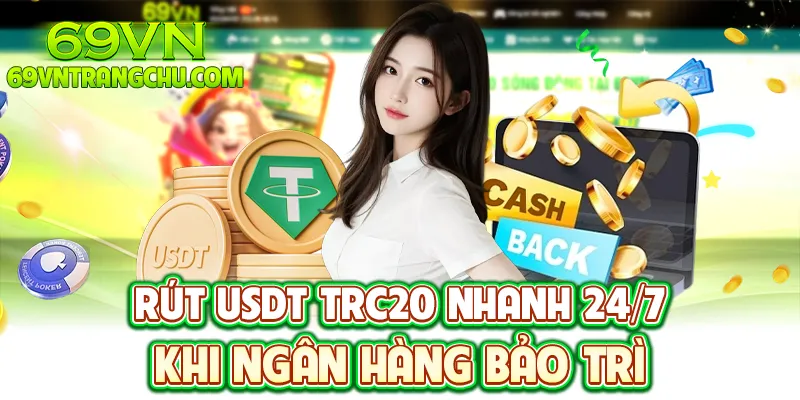 Rút tiền 69VN bằng USDT TRC20