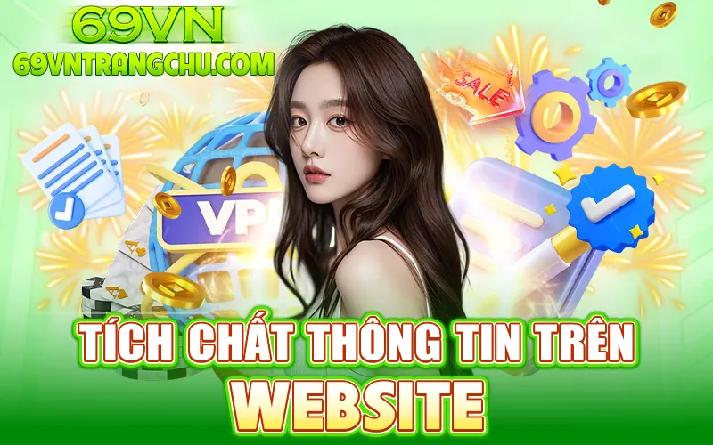 Tính chất thông tin – miễn trừ trách nhiệm 69VN